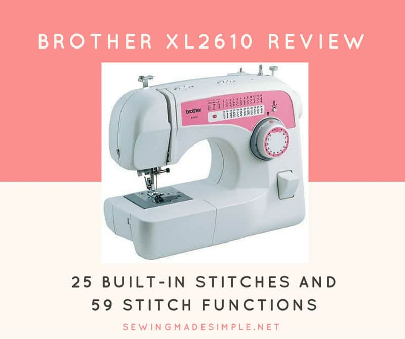 brother-xl2610-sewing-machine-an-inexpensive-quilting-machine-sewing-made-simple