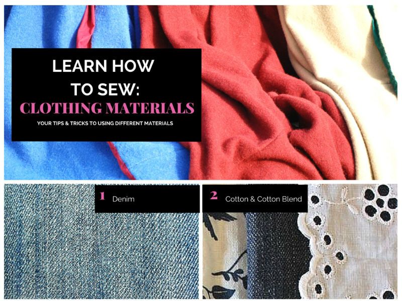 Learn How To Sew: Different Clothing Materials • Sewing Made Simple